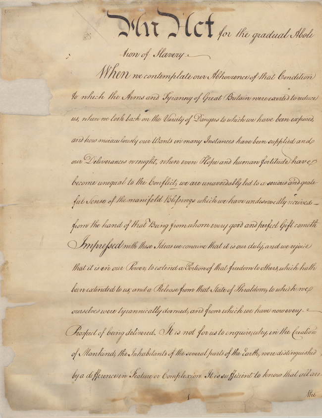 Copy of the 1780 “Act for the Gradual Abolition of Slavery.” Courtesy of the Pennsylvania Historical & Museum Commission. http://www.phmc.state.pa.us/portal/communities/documents/images/abolition_slavery_1_1.jpg.